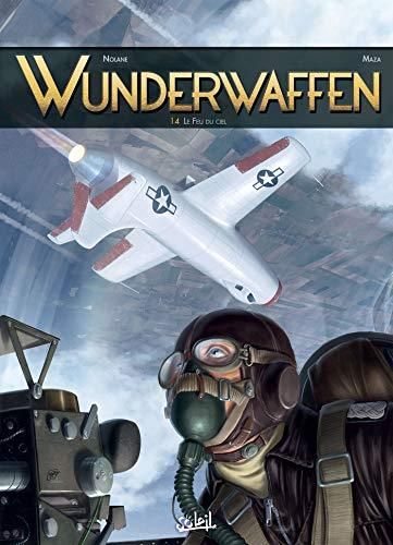 Wunderwaffen T. 14 : Le feu du ciel