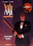XIII Mystery T. 10 : Calvin Wax