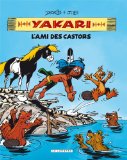 Yakari : Yakari chez les castors, Le souffleur de nuages, La vengeance du carcajou