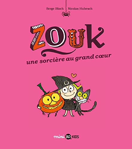 Zouk T. 01 : Une sorcière au grand coeur
